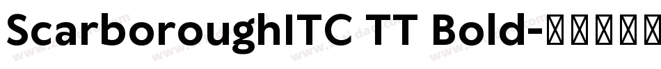 ScarboroughITC TT Bold字体转换